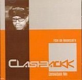 Felix Da Housecat - Clashbackk Compilation Mix