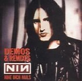 Nine Inch Nails - Demos & Remixes (bootleg)
