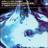 Sasha & John Digweed - Northern Exposure II: East Coast Edition