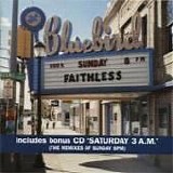Faithless - Saturday 3AM