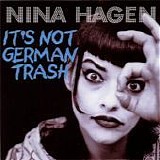 Nina Hagen - It's Not German Trash (bootleg)