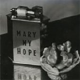 Mary My Hope - Museum