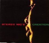 Stereo MC's - Creation single