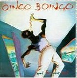 Oingo Boingo - Good For Your Soul
