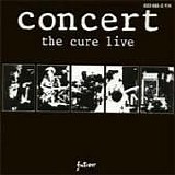 Cure - Concert: The Cure Live