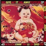 Red Hot Chili Peppers - Give It Away single (JP)