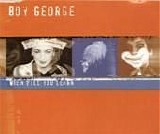 Boy George - When Will You Learn? single