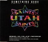 Utah Saints - Something Good single
