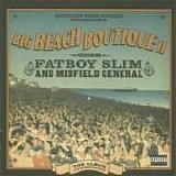 Fatboy Slim - Big Beach Boutique II