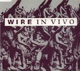 Wire - In Vivo single
