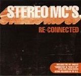 Stereo MC's - Re-Connected