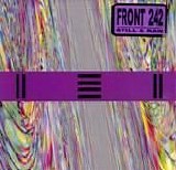 Front 242 - Still & Raw