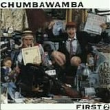Chumbawamba - First 2: Pictures Of Starving Children Sell Records