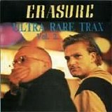 Erasure - Ultra Rare Trax 2