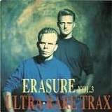 Erasure - Ultra Rare Trax 3