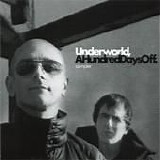 Underworld - A Hundred Days Off sampler