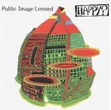 Public Image Limited - Happy?