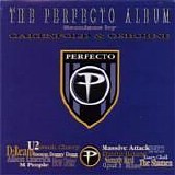 Various artists - The Perfecto Album: Remixes By Oakenfold And Osbourne