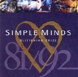 Simple Minds - Glittering Prize: 81-92