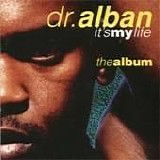 Dr. Alban - It's My Life: The Album