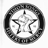 Sisters Of Mercy - Vision Songs 90-93