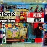 Talking Heads - 12x12 Original Remixes