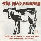 Dead Milkmen - Death Rides A Pale Cow