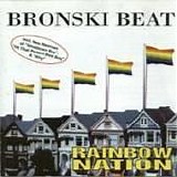 Bronski Beat - Rainbow Nation