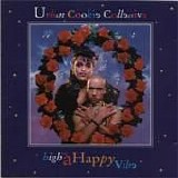 Urban Cookie Collective - High On A Happy Vibe