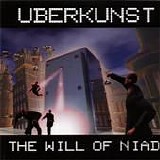 Ãœberkunst - The Will Of NIAD
