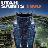 Utah Saints - Two (AU)