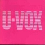 Ultravox - U-vox (Remastered & Expanded)