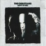 Christians - Happy In Hell