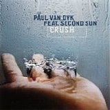 Paul Van Dyk & Second Sun - Crush single