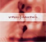Various artists - Synthpop Club Anthems