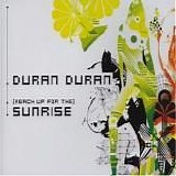 Duran Duran - (Reach Up For The) Sunrise single