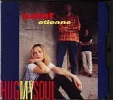 Saint Etienne - Hug My Soul single