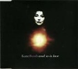 Kate Bush - And So Is Love single