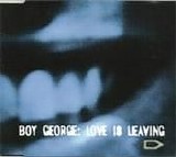 Boy George - Love Is Leaving single (DE)