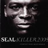 Seal - Killer 2005 single