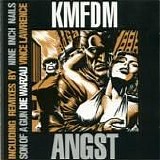 KMFDM - Angst (Limited Edition)