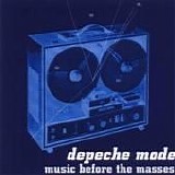 Depeche Mode - Music Before The Masses