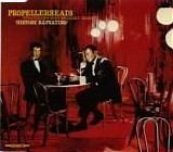 Propellerheads - History Repeating single
