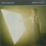 John Foxx - Metamatic (Remastered)