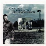 Paul Van Dyk & Vega 4 - Time Of Our Lives single