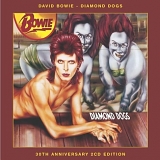 David Bowie - Diamond Dogs [30th Anniversary Edition]