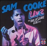 Cooke, Sam (Sam Cooke) - Live at the Harlem Square Club