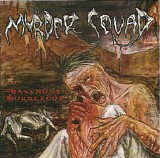 Murder Squad - Ravenous Murderous