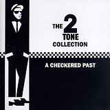 Various artists - The 2 Tone Collection: A Checkered Past