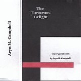 Aryn M. Campbell - The Torturous Delight